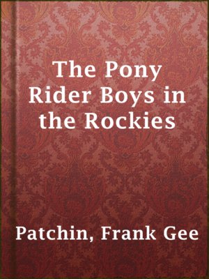 cover image of The Pony Rider Boys in the Rockies